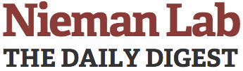 Nieman Lab: The Daily Digest